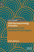 Child Neuropsychology in Practice: Perspectives from Educational Psychologists - Hardcover