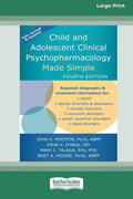 Child and Adolescent Clinical Psychopharmacology Made Simple [16pt Large Print Edition] - Paperback