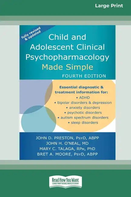 Child and Adolescent Clinical Psychopharmacology Made Simple [16pt Large Print Edition] - Paperback