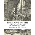 The Dove In The Eagle's Nest - Paperback