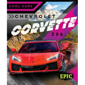 Chevrolet Corvette Z06 - Library Binding