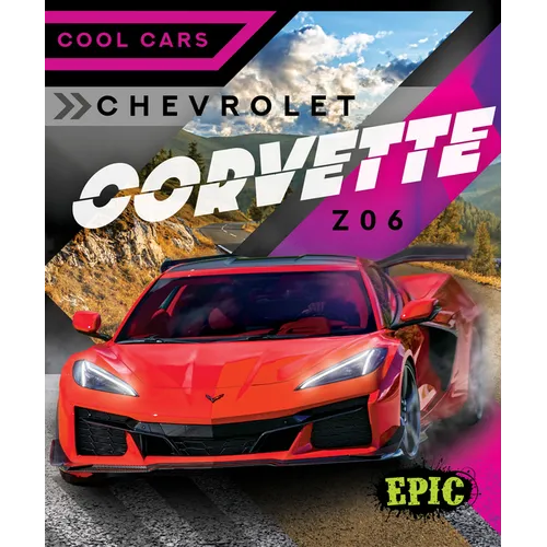 Chevrolet Corvette Z06 - Library Binding