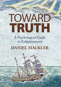Toward Truth - Hardcover