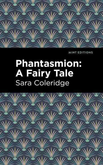 Phantasmion: A Fairy Tale - Paperback