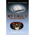 My Call V: The Final Showdown - Paperback