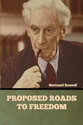 Proposed Roads to Freedom - Paperback