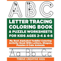 ABC Letter Tracing Coloring Book & Puzzle Worksheets For Kids Ages 2-4 & 4-8: My Best Alphabet Toddler Coloring Activity Book With Letters, Shapes, Pu - Paperback