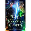 Flame in the Forgotten Garden: Sawyer and Charlotte's story - Paperback