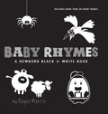 Baby Rhymes: A Newborn Black & White Book: 22 Short Verses, Humpty Dumpty, Jack and Jill, Little Miss Muffet, This Little Piggy, Ru - Hardcover