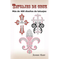 Tatuajes de cruz: M疽 de 400 dises de tatuajes, Fotos de cruces religiosas, Egipcias, con alas, Celtas, Tribales y caticas. - Paperback