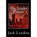 The Scarlet Plague - Paperback