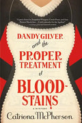 Dandy Gilver and the Proper Treatment of Bloodstains - Paperback