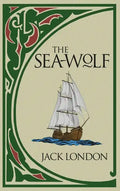 The Sea-Wolf - Hardcover