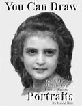 You Can Draw Portraits: Technical Drawing Mastering an Exact Likeness - Paperback