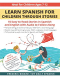 Learn Spanish for Children through Stories: 10 easy to read stories in Spanish and English with audio to follow along - Paperback