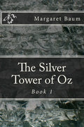 The Silver Tower of Oz - Paperback