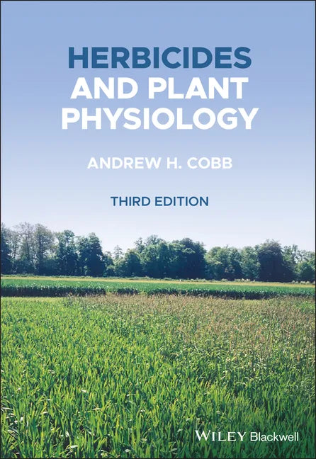 Herbicides and Plant Physiology - Paperback