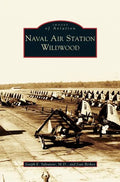 Naval Air Station Wildwood - Hardcover