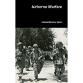 Airborne Warfare - Hardcover