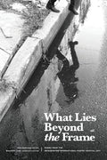 What Lies Beyond the Frame: Poems from the Bridgewater International Poetry Festival 2017 - Paperback