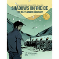 Shadows on the Ice: The 1972 Andes Disaster - Hardcover