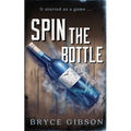 Spin the Bottle - Paperback