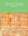 Wilkes County, NC, P&Q Minutes, 1805-1810 - Paperback