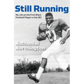Still Running: My Life as the First Black Football Player in the SEC - Hardcover
