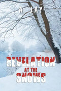 Revelation at the Snows - Paperback