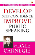 Develop Self-Confidence, Improve Public Speaking - Paperback