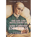 The Life and Revelations of Anne Catherine Emmerich: Volume I Volume 1 - Paperback