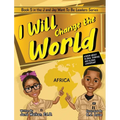 I Will Change the World: A Book About Global Thinking and Global Leadership - Hardcover