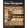 The New Catalog of Maya Hieroglyphs, Volume Two: Codical Texts Volume 264 - Hardcover