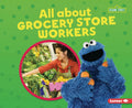 All about Grocery Store Workers - Paperback