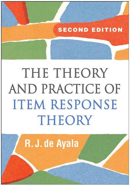 The Theory and Practice of Item Response Theory - Hardcover