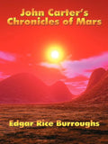 John Carter's Chronicles of Mars - Paperback