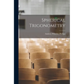 Spherical Trigonometry - Paperback
