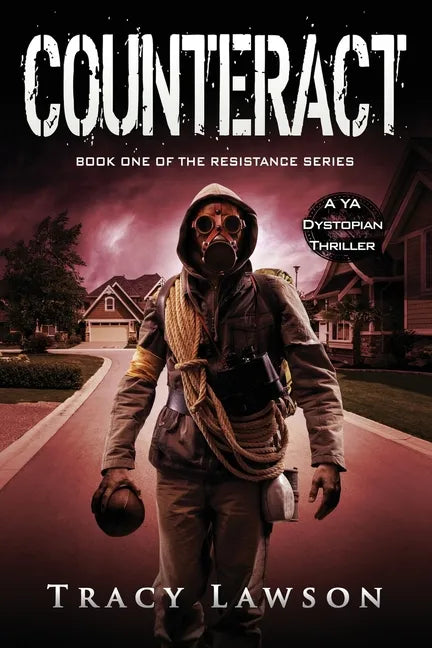 Counteract: A YA Dystopian Thriller - Paperback