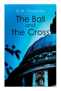 The Ball and the Cross - Paperback