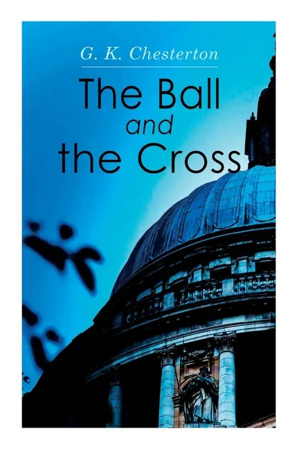 The Ball and the Cross - Paperback