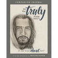 Do You Truly Know Him? or just know about Him? - Paperback