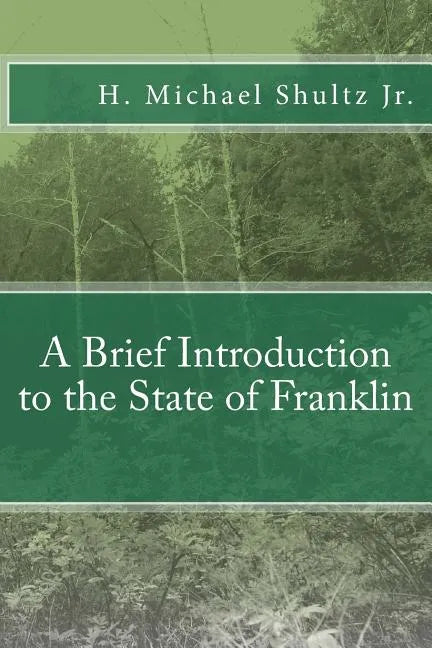 A Brief Introduction to the State of Franklin - Paperback