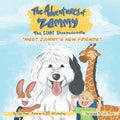 Meet Zammy's New Friends: The Adventures of Zammy the Giant Sheepadoodle - Paperback