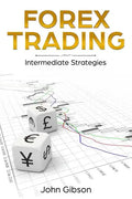 Forex Trading: Intermediate Strategies - Paperback