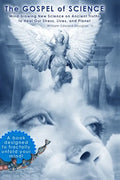 The Gospel of Science: Mind-blowing New Science on Ancient Truths to Heal Our Stress, Lives, and Planet - Paperback