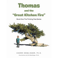 Thomas and the "Great Kitchen Fire": Book One - Paperback