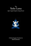 The Yeshe Lama: Jigme Lingpa's Dzogchen Atiyoga Manual - Paperback