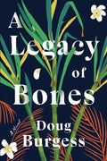A Legacy of Bones - Paperback