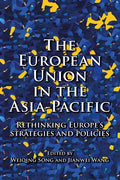 The European Union in the Asia-Pacific: Rethinking Europe's Strategies and Policies - Paperback
