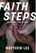 Faith Steps: The Psalm 82:3 Mission Story - Hardcover